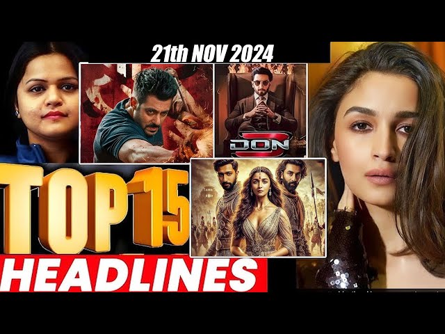 Top 15 Big News of Bollywood | 21th NOVEMBER  2024 | Salman Khan , Ramayana, Sunny Deol, Amir Khan