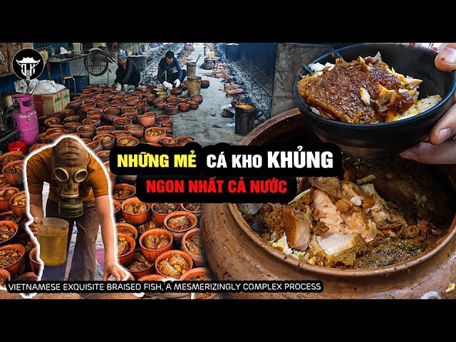 Revealing Secrets of Vũ Đại Village Braised Fish: Long Night Process Behind Culinary Masterpiece