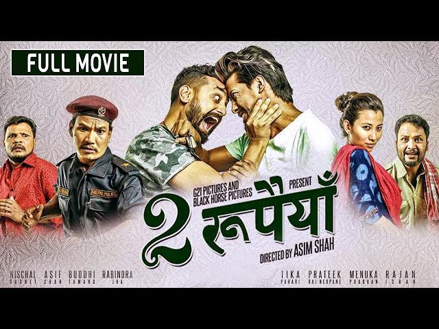 Dui Rupaiyan - Nepali Full Movie 2019 | Nischal Basnet, Asif Shah, Buddhi Tamang & Menuka