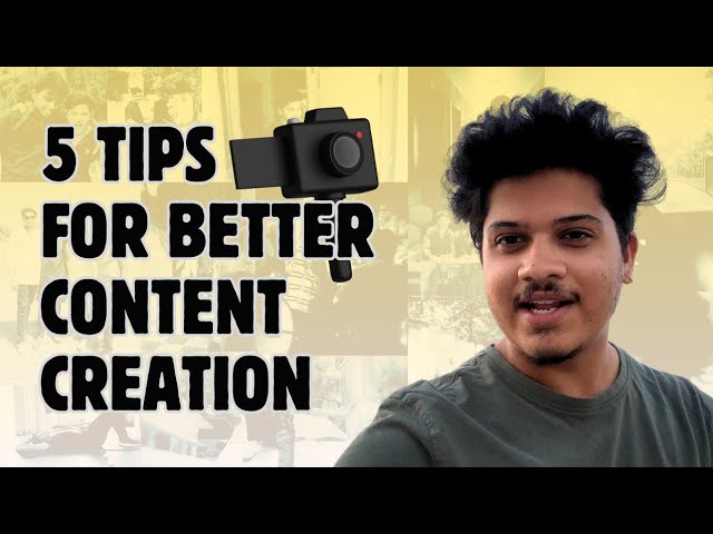 How to Improve Content Creation? | Life Lessons through 5 Tips | Wezealor Creations