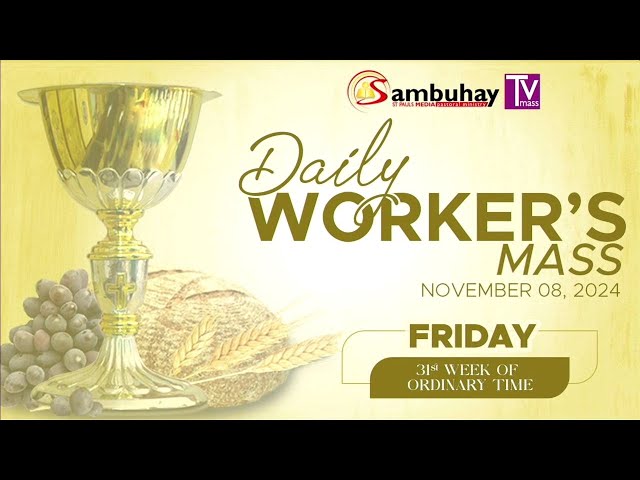 Sambuhay TV Mass | Nov. 8, 2024 | Friday of the 31st  Week in Ordinary Time