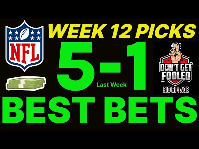 NFL Best Bets l NFL Week 12 Picks & Predictions I Professional Handicapper 11/24/24