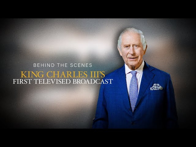 Behind the Scenes: King Charles III's First Televised Address