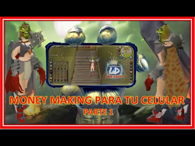 MONEY MAKING PARA TU CELULAR (Y PC) PARTE 1