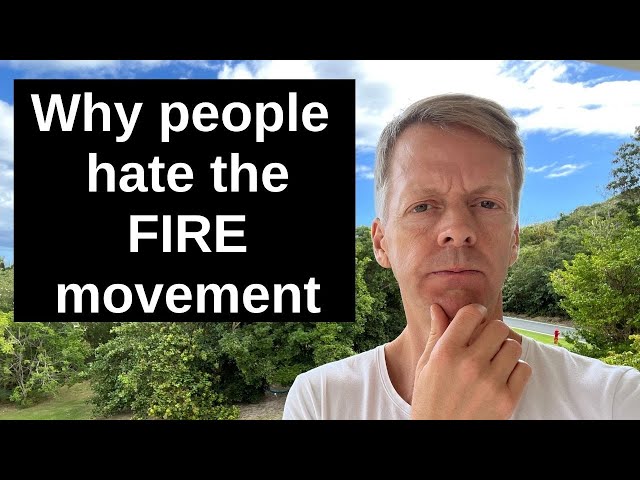 Why People Hate the Fire Movement – Understanding the Criticism