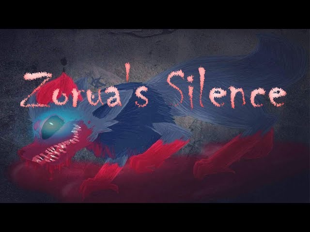 Zorua's Silence|CreepyPasta