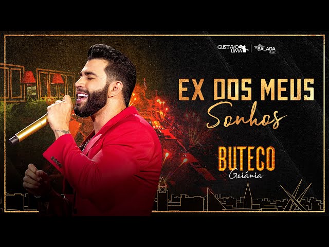 Gusttavo Lima - Ex dos Meus Sonhos (Ao Vivo em Goiânia)