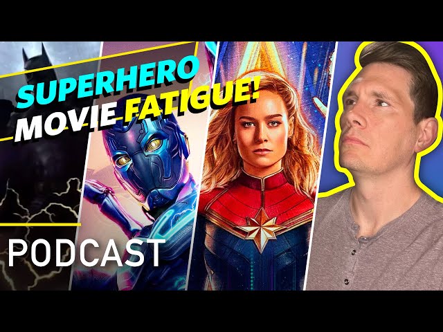 The MCU Is Lame And The DCEU Is Dead - Superhero Fatigue Is Real!