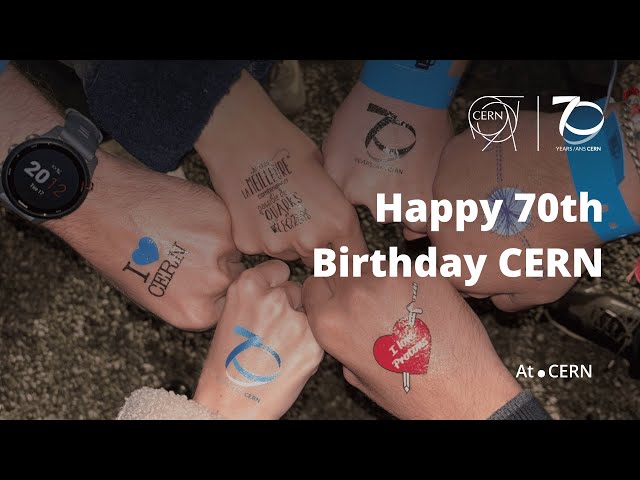 Happy 70th birthday CERN