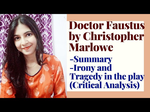 Doctor Faustus Summary and Critical Analysis