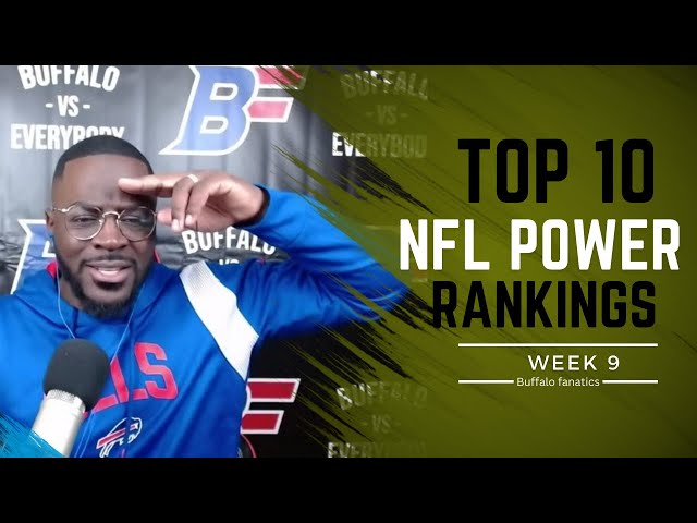 NFL Top 10 Power Ranking || Bills can clinch Division by week 11 👀