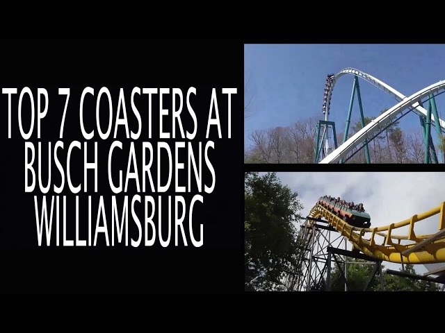 Top 7 Roller Coasters at Busch Gardens Williamsburg