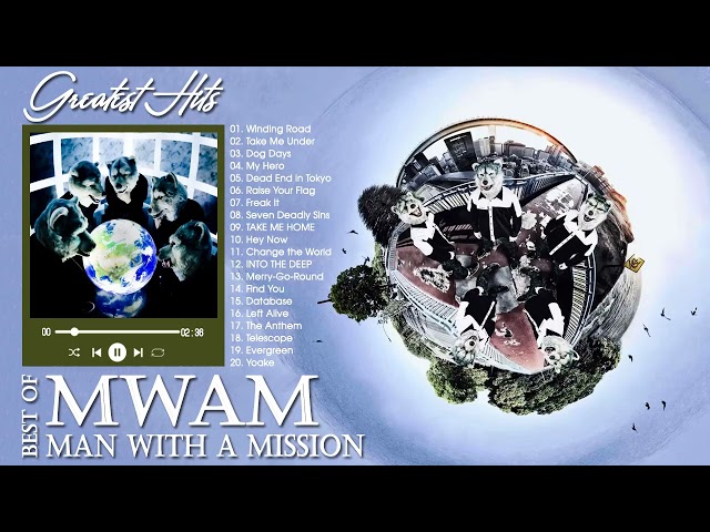 【BGM】MAN WITH A MISSION 人気・ヒット曲メドレー♫♫ Best Songs Of MAN WITH A MISSION♫♫