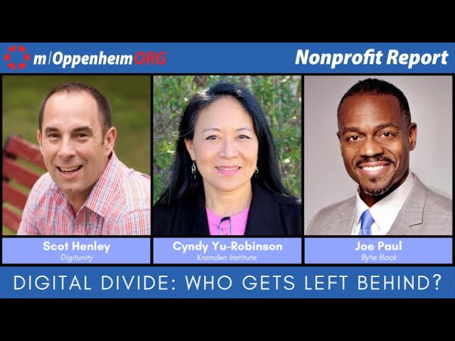 Digital Divide: Who gets left behind? | Nonprofit Report