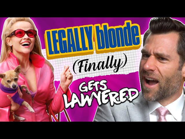 Real Lawyer Reacts to Legally Blonde | LegalEagle