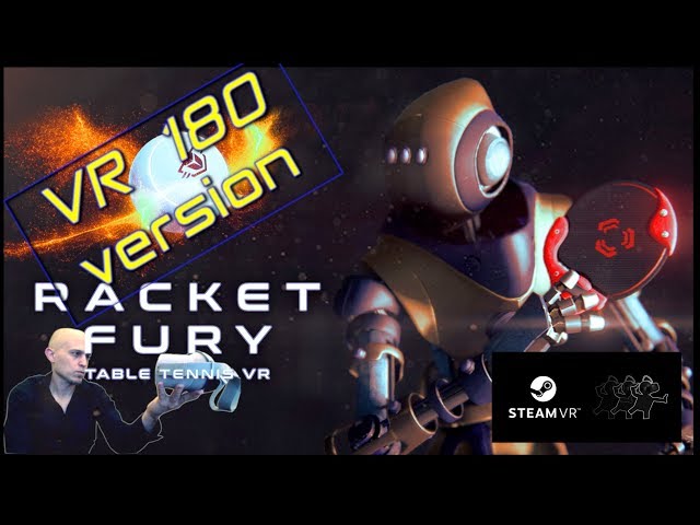 Will It VR? Episode 8 - Racket Fury Steam VR (VR 180 version)