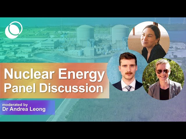 Nuclear Energy Panel - RePlanet Australia Conference 2023