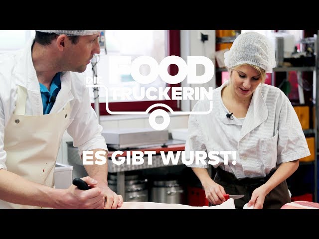 Die Foodtruckerin - Es gibt Wurst!