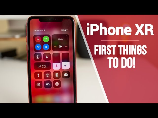 iPhone XR - First 12 Things To Do!