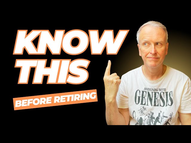 7 Surprising Things You Need to Know About Retirement (Before Retiring)