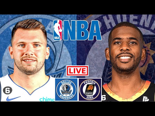 Dallas Mavericks vs Phoenix Suns | NBA Live Scoreboard 2022