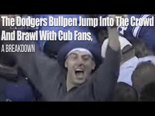 The Dodgers bullpen jump into the crowd and brawl with Cub fans, a breakdown