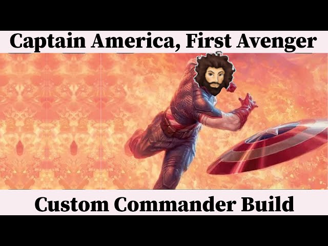 Custom Commander Build - Captain America, First Avenger - Commander Deck Tech