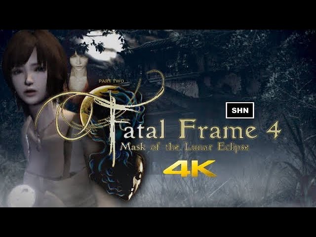 Fatal Frame 4/Project Zero 4:Mask of the Lunar Eclipse 👻4K/60fps👻 Walkthrough  No Commentary