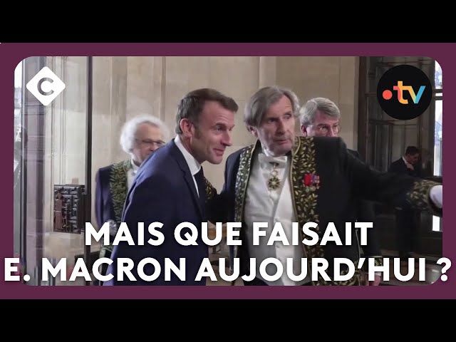 Mais que faisait Emmanuel Macron aujourd’hui ?  - ABC de Bertrand Chameroy - C à Vous