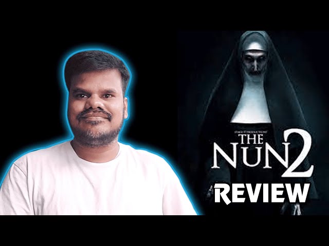 Nun2 Review | Michael Chaves | Akela Cooper | satish