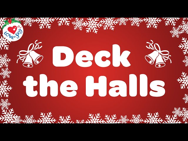 Deck the Halls with Lyrics Christmas Song & Carol 🎄 Fa-la-la, la-la-la, la, la, la!