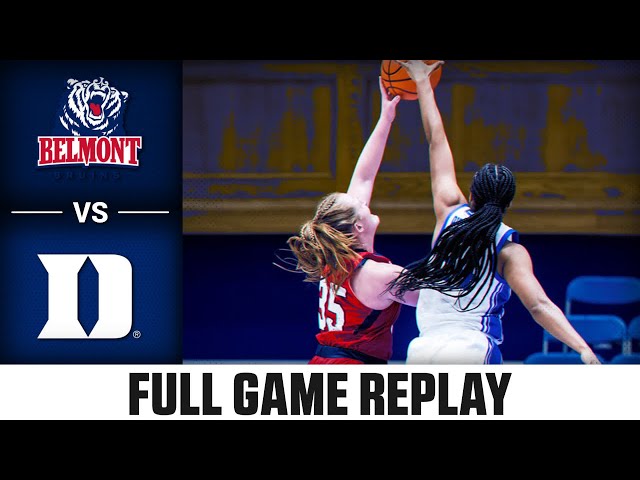 Belmont vs. Duke Full Game Replay | 2024-25 ACC Women’s Basketball