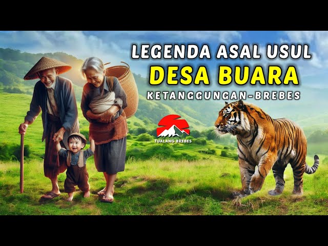 Legenda asal usul desa buara ketanggungan brebes ( elevenlabs.io 11.ai )