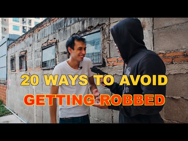 20 WAYS TO AVOID GETTING ROBBED