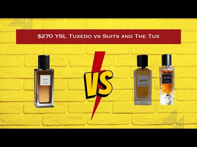 YSL Tuxedo vs Fragrance World Suits and Maison Alhambra The Tux