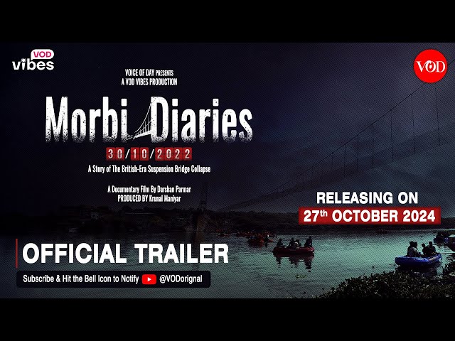 Morbi Diaries | Documentary Film | Morbi Bridge Collapse 2022 | Julto Pool | Morbi | VOD