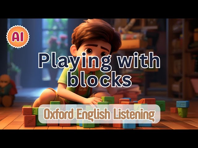 Oxford English Listening | A1 | Playing with blocks