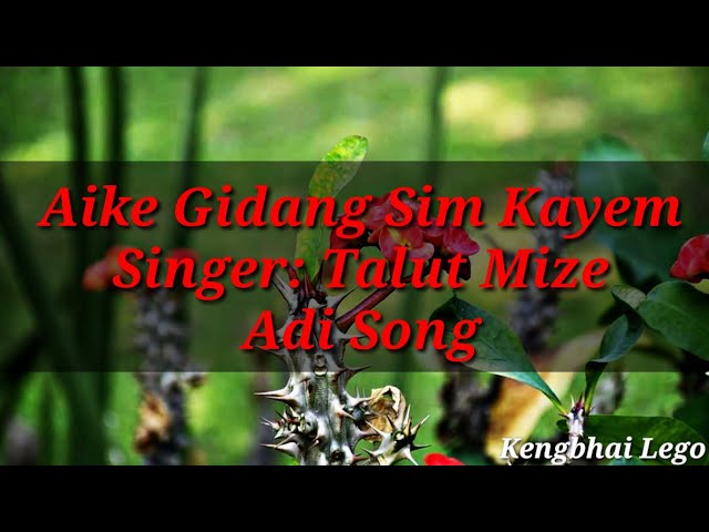 Aike Gidang Sim Kayem | Adi Song | North East India