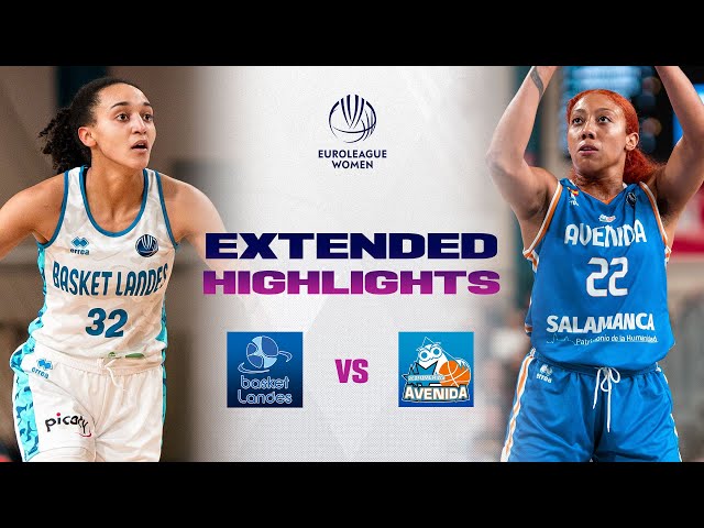 Basket Landes v Perfumerias Avenida | Full Game Highlights | EuroLeague Women 2024-25