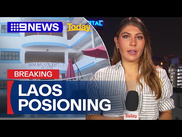 US citizen becomes third person to die in Laos from suspected mass poisoning  | 9 News Australia