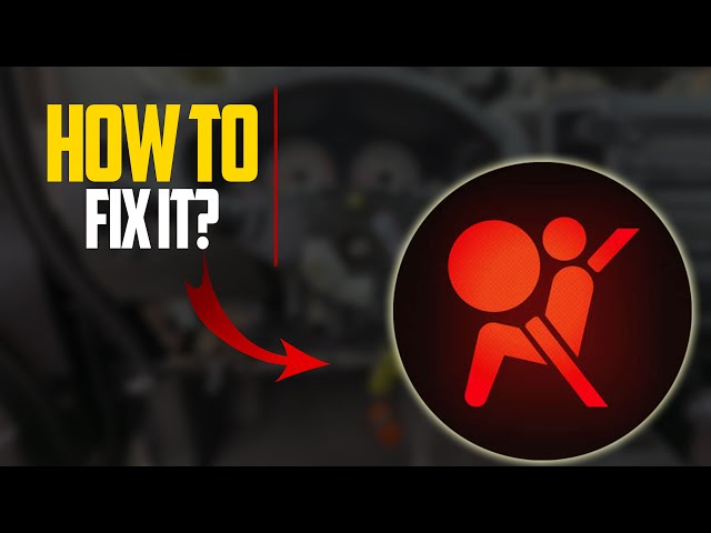 How to Shut Off Airbag Light - With and Without OBDII Scanner