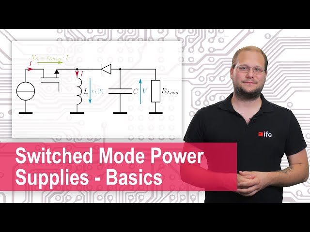 Basics of Switched Mode Power Supplies (SMPS) - Charge Pumps, Switching Elements, Types