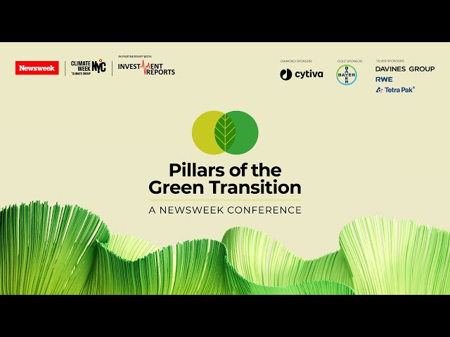 Pillars of the Green Transition: A Newsweek Conference