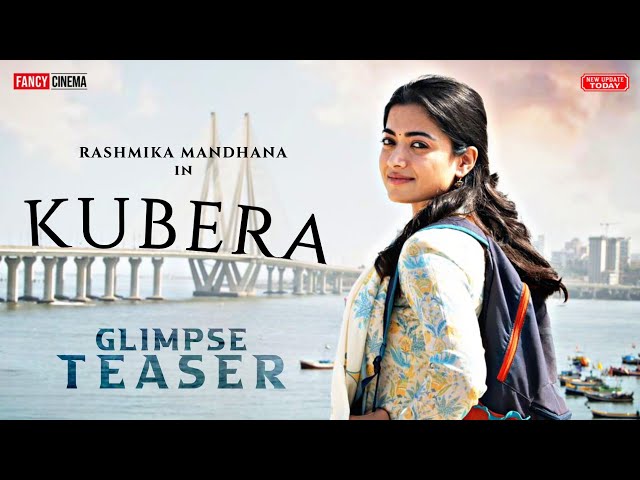 KUBERA Glimpse teaser : Release date | Dhanush, Rashmika mandhana, Nagarjuna akkineni