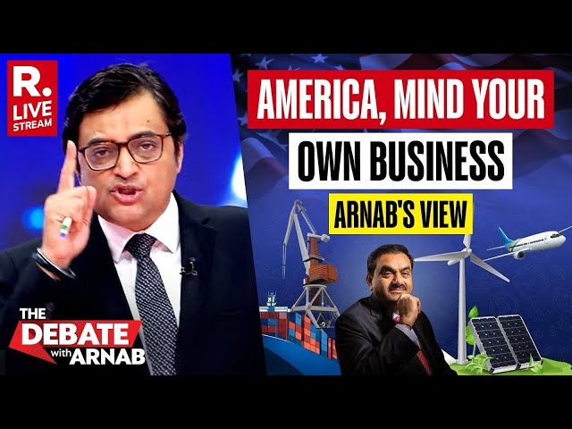 Adani's Business On Indian Soil Is None of America or Its Deep State's Concern, Says Arnab