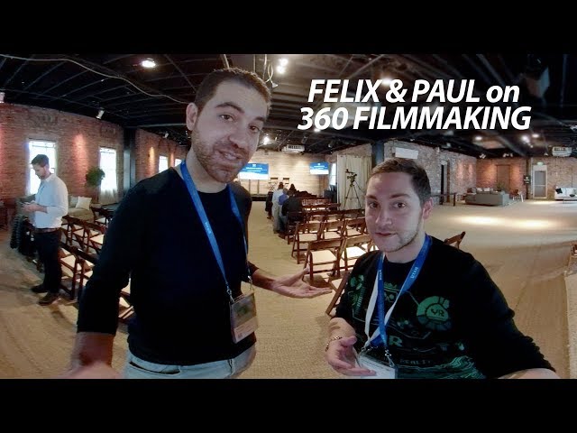 FELIX & PAUL on 360° VR FILMMAKING