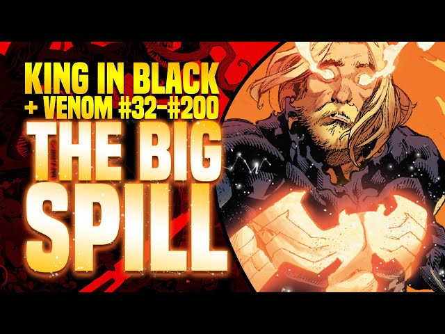 King In Black And Venom #32 - #200 (The Big Spill)