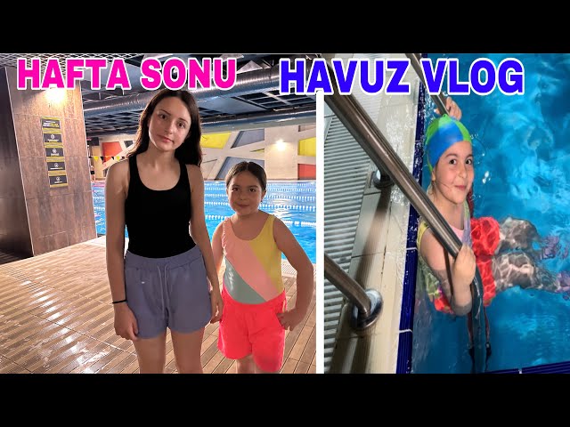 ZEYNEP AND HIRANUR WEEKEND POOL VLOG!!