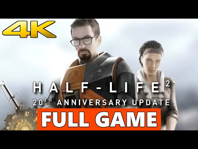 Half-Life 2 20th Anniversary Update Full Walkthrough Gameplay - No Commentary 4K (PC Longplay)