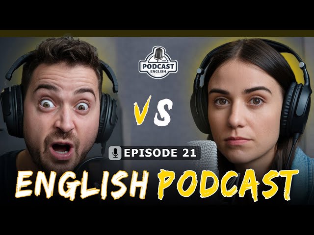 English Boost Level Up Your Skills | English Podcast Conversation | Episode 21